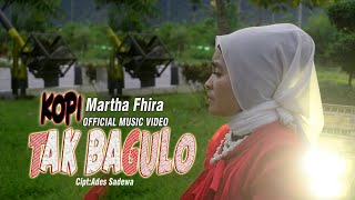 Kopi Tak Bagulo||Dangdut Minang Terbaru || Martha Fhira