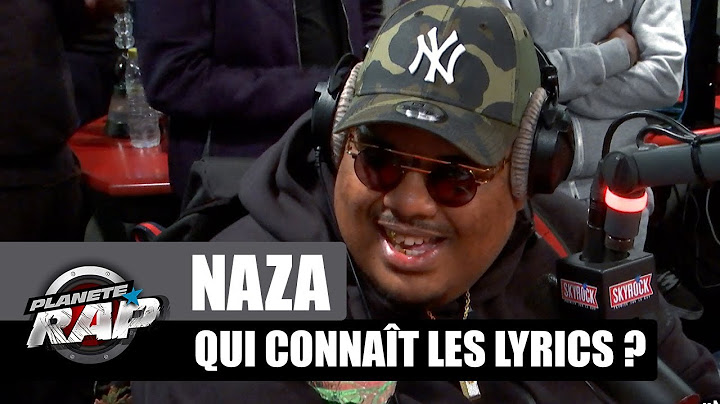 Naza - Qui connaît les lyrics ? avec Gradur & Keblack #PlanèteRap