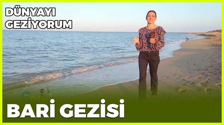 Dnyay Geziyorum - Bari | 26 Ocak 2020