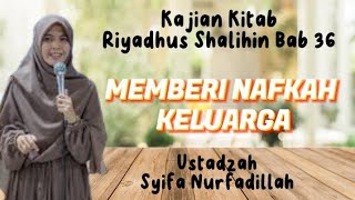 NAFKAH KELUARGA - Ustadzah Syifa Nurfadillah