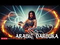 Darbuka Mirage 🔥 Hypnotic Arabic Drum | Deep House Groove Mix