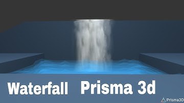Unlimited waterfall in Prisma 3d || 2.0 beta 12