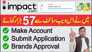 How to Earn From Impact.com || Affiliate Marketing with Impact || Impact Affiliate Program Approval