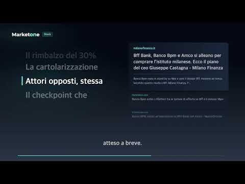 Video BFF Bank a 570 milioni dopo -65% | Banco BPMAMCO pronta allacquisto mentre il CET1 è al limite
