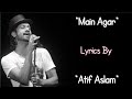 Main agar song lyrics  tubelight  salman khan  sohail khan  pritam  atif aslam  kabir khan 