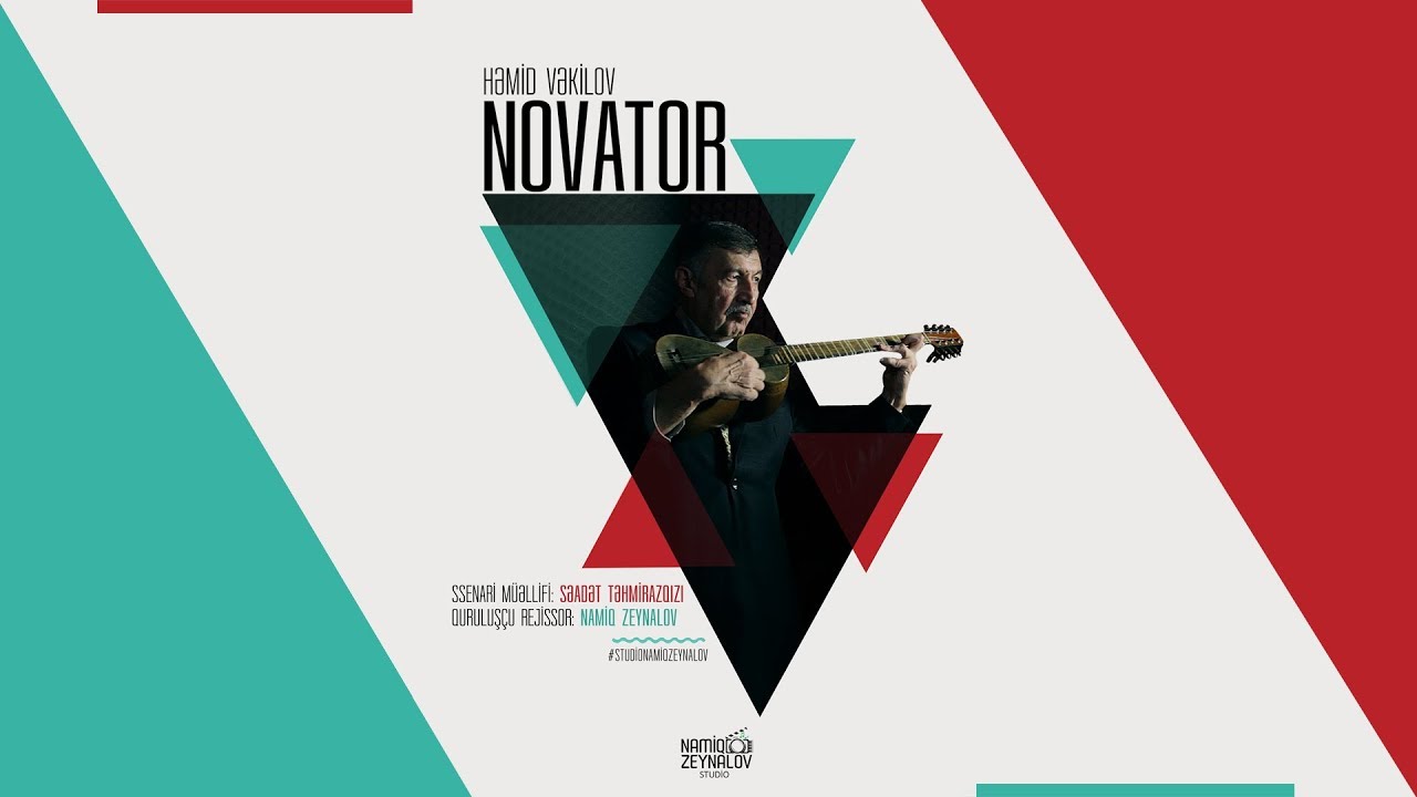 Novator Hemid Vekilov film rejissor Namiq Zeynalov