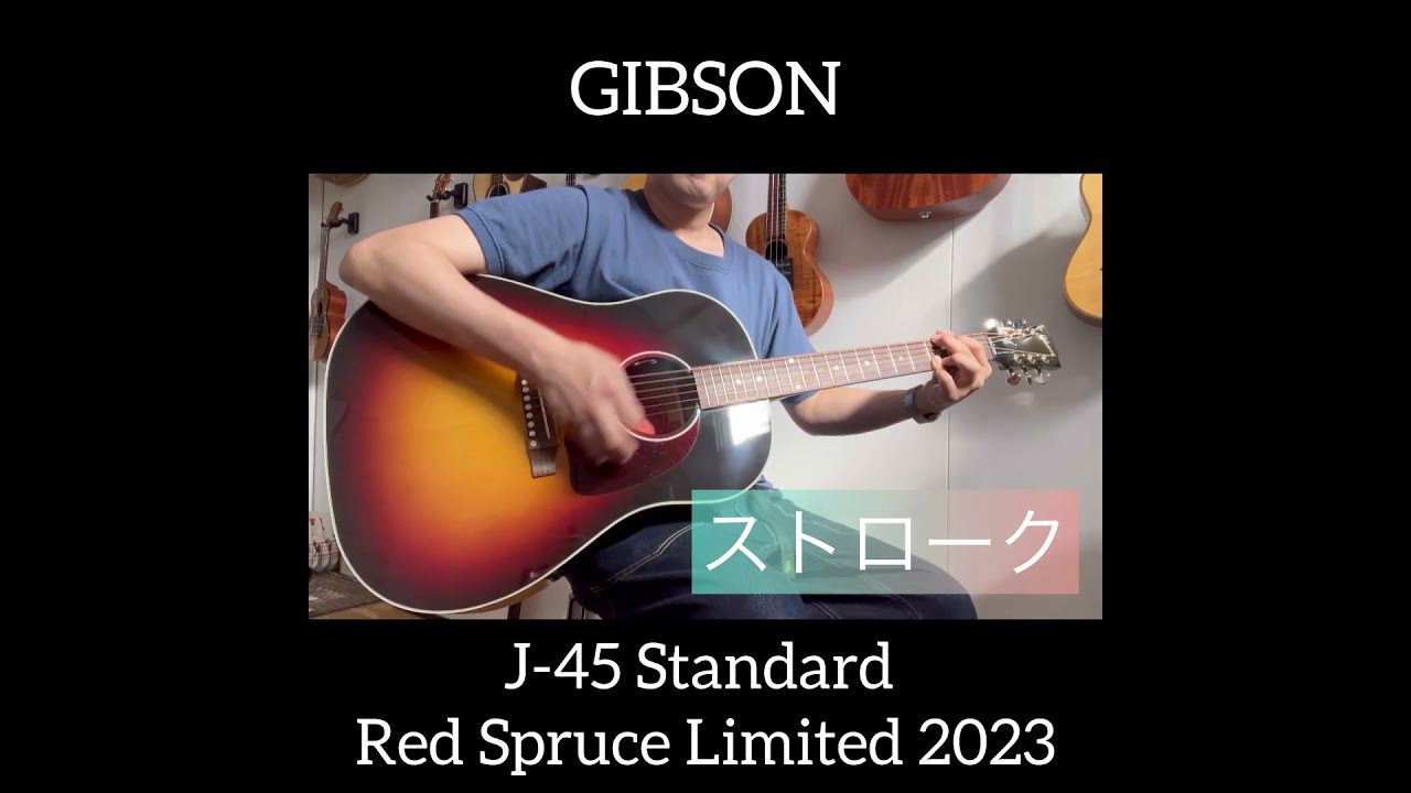 GIBSON J-45 Standard Red Spruce Limited 2023 - YouTube