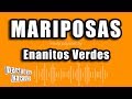 Enanitos Verdes - Mariposas (Versión Karaoke)