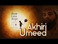 Akhiri umeed by abdul waris gill abdulwarisgill