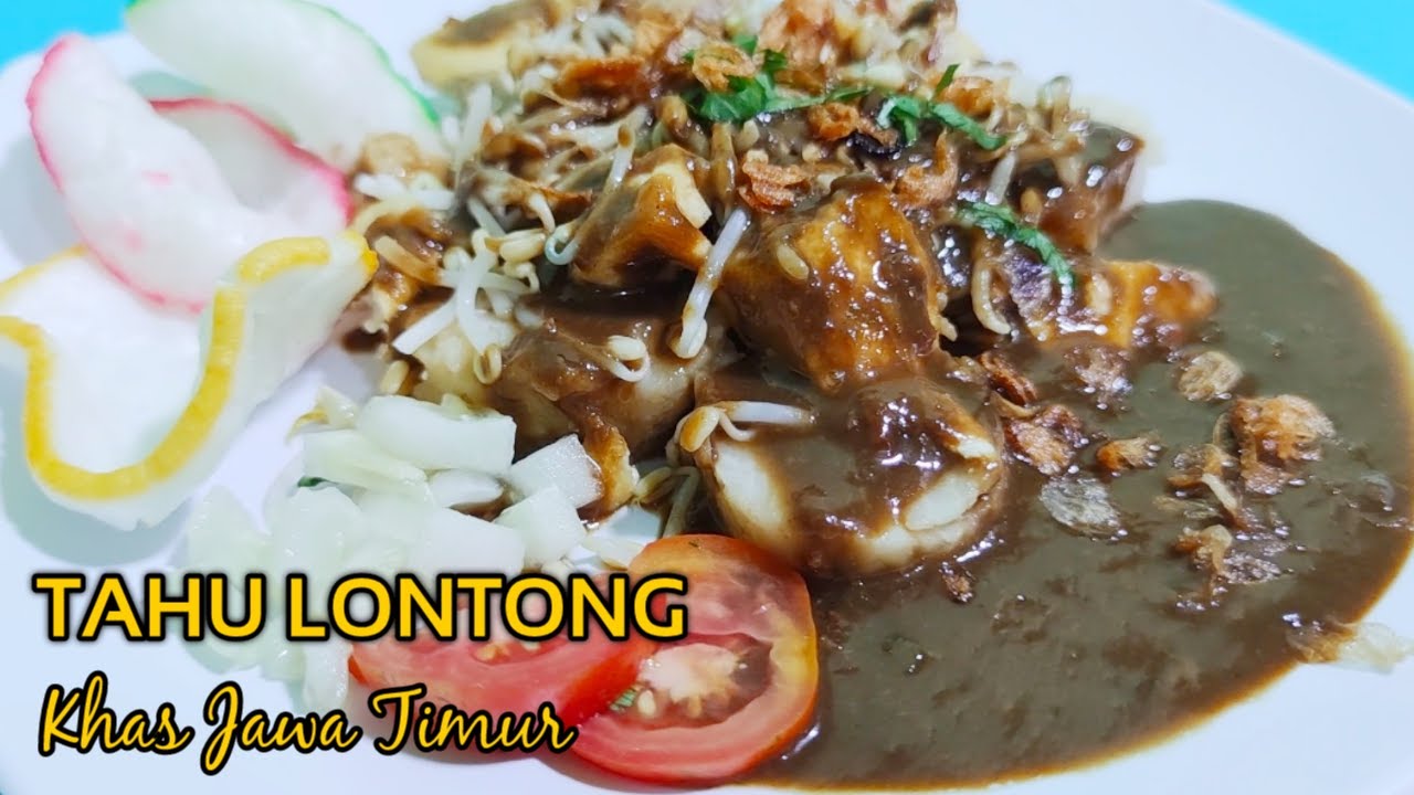 Resep Tahu Lontong Jawa Timur Rasa Mantab Lontong Kecap Resep Tahu Lontong Jawa Timur Rasa Mantab Lontong Kecap