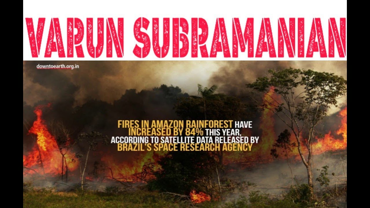 Amazon Forest On Fire || Explained || Tamil || VARUN SUBRAMANIAN