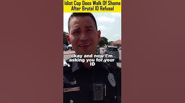 Dumb Cop Does Walk Of Shame After ID Refusal! Cop Owned For Unlawful Orders #shorts