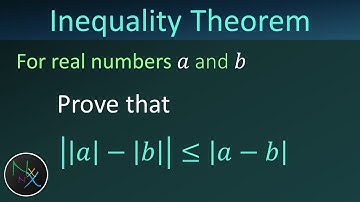 Reverse Triangle Inequality Absolute Value Proof