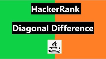 Diagonal Difference Hackerrank Solution - java | hackerrank Algorithms
