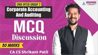 CMA INTER GRP 2 { MCQ DISCUSSION ) JUNE 2024 CORPORATE ACCOUNTS AND AUDIT BY CA CS SRIKANT PATIL