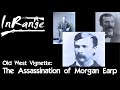 Old West Vignette: The Assassination of Morgan Earp