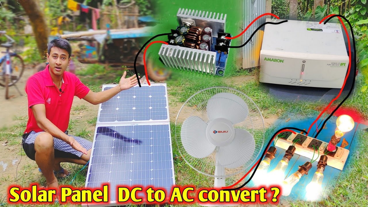 How To Convert Solar Panel DC Volt AC ? YouTube How To Convert Solar Panel DC Volt AC ? YouTube