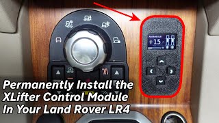 Xlifter Control Module Install on Land Rover LR4 | Land Rover Do-Over Land
