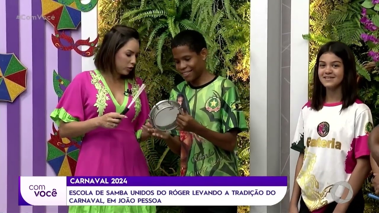 Carnaval: Escola de Samba Unidos do Róger animando  nossa segunda-feira -  Com Você