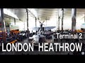 【Airport Tour】LONDON  HEATHROW AIRPORT Terminal 2 Boarding & Shopping Area