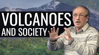 Volcanoes and Society