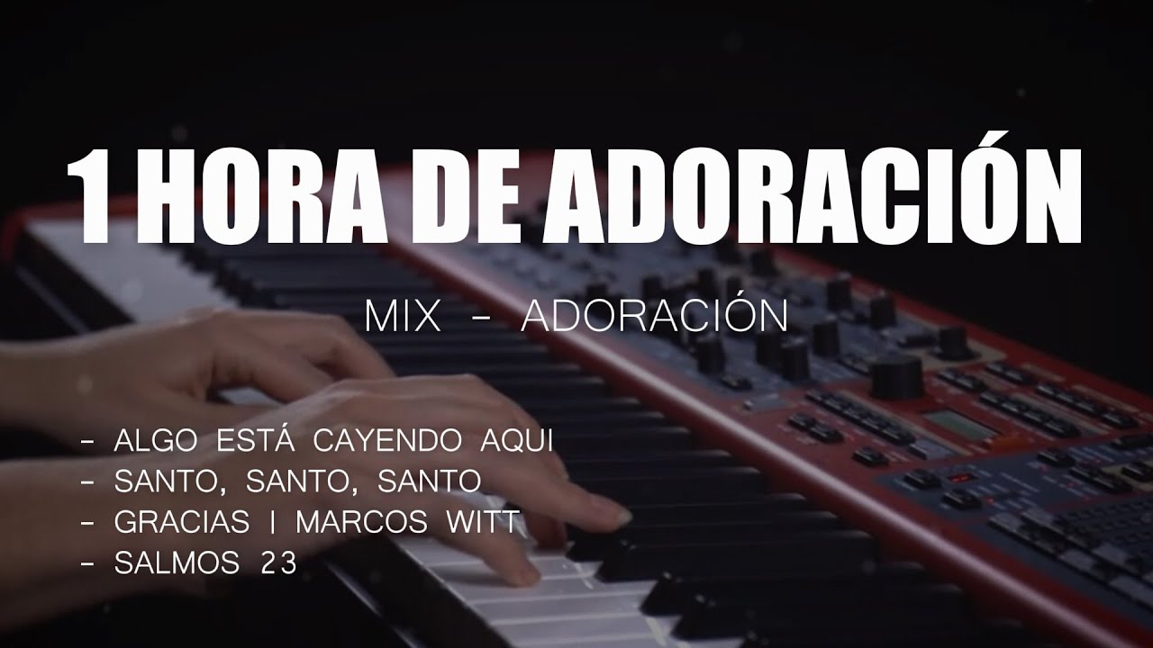 TOP - LAS MEJORES ALABANZAS - SIN ANUNCIOS INTERMEDIOS** - MIX ADORACIÓN