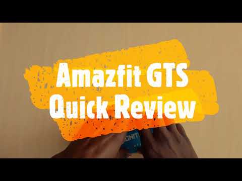 Amazfit GTS Quick Review