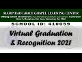 VIRTUAL GRADUATION Mampirao  Grace Gospel Learning Center