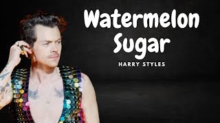 Watermelon Sugar - Harry Styles (Lyrics/Lirik Lagu)