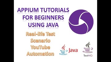 Appium Tutorials for Beginners using Real Device | Youtube Automation | End to End Test Scenarios |