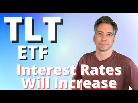 TLT ETF Analysis and what happens with TLT ETF when interest rates move up