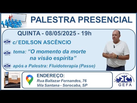 Assista: Palestra Presencial c/ EDILSON ASCÊNCIO (08/05/2025)