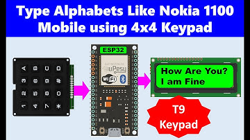 ESP32 | 4x4 Matrix Keypad | T9 Keyboard Input | I2C LCD Interface | Arduino Programming