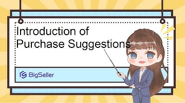 Introduction of Purchase Suggestions on Bigseller