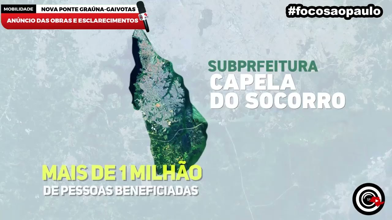 PONTE GRAÚNA-GAIVOTAS - APRESENTAÇÃO DO PROJETO E ESCLARECIMENTOS #focosaopaulo