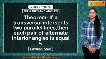 Theorem-  If a transversal intersects two parallel lines then alternate interior angles are equal
