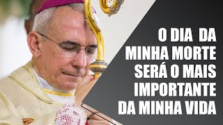 O dia da minha morte será o mais importante da minha vida | Dom Henrique Soares