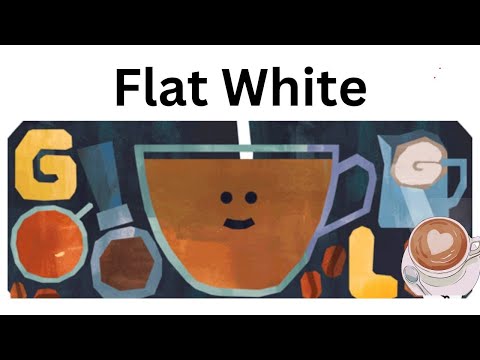 Flat White: Coffee Drink, Google Doodle & History of popular espresso based beverage