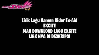 KAMEN RIDER EX-AID OP FULL LIRIK