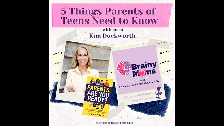 5 Things Parents of Teens Need to Know with guest ...