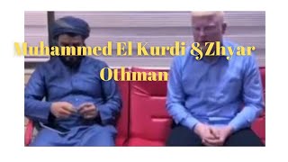 Muhammed El Kurdi ve Zhyar Othman beraber Kur'an Okuyorlar