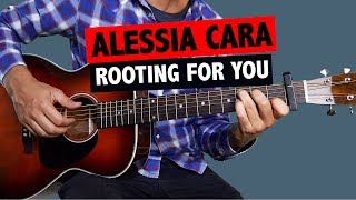 Alessia Cara - Rooting For You // Easy Guitar Tutorial (+FREE TAB)