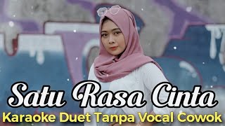 Satu Rasa Cinta Karaoke Duet Tanpa Vocal Cowok || Versi Duet Adella || Karaoke Untuk Cowok