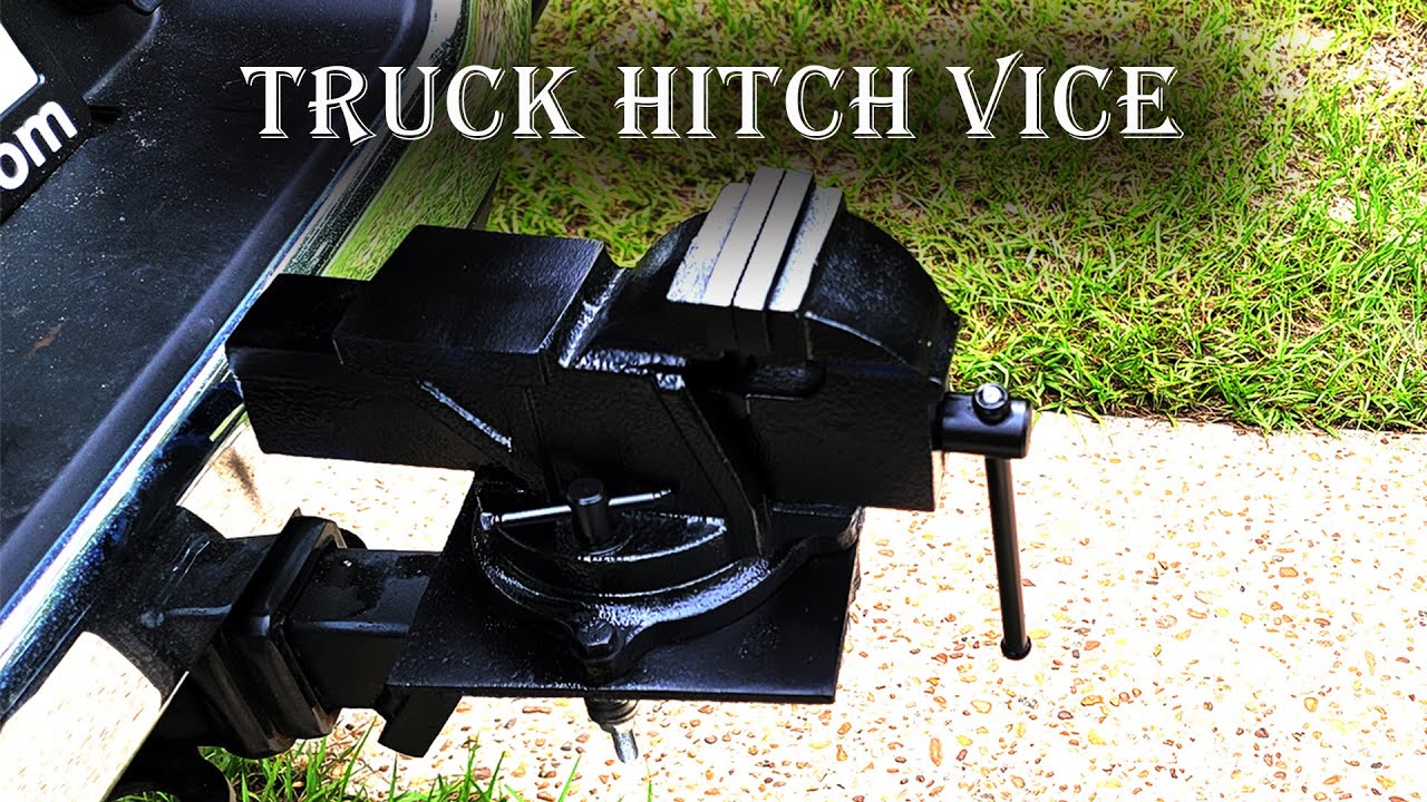 Made A Truck Hitch Vice