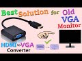 How to Connect HDMI to VGA Monitor | HDMI to VGA converter | Reuse your old VGA moniter under Rs 200
