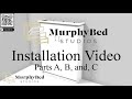 Murphy Bed Best Install Video Part A