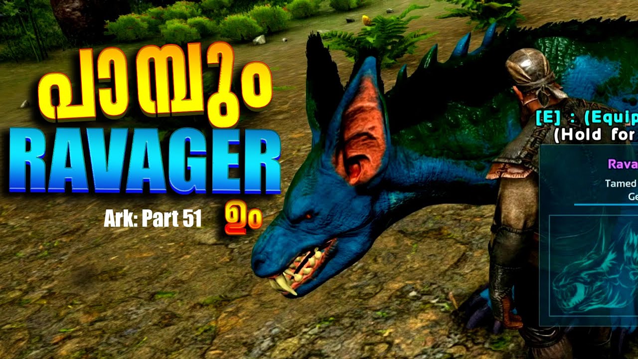 Ark Raveger ARK: SURVIVAL EVOLVED| PART - 51 | പാമ്പും RAVEGER ഉം | RAVEGER TAMING😮 ...