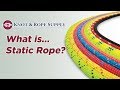 What is static rope  knot  rope supply