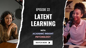 22. Questions About Latent Learning