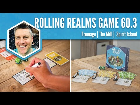 Видео: Fromage, The Mill, Spirit Island (Rolling Realms Game 60 Round 3)